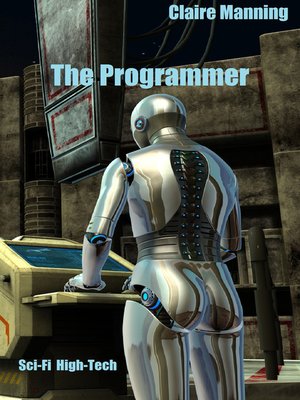 cover image of The Programmer High-Tech Sci-Fi